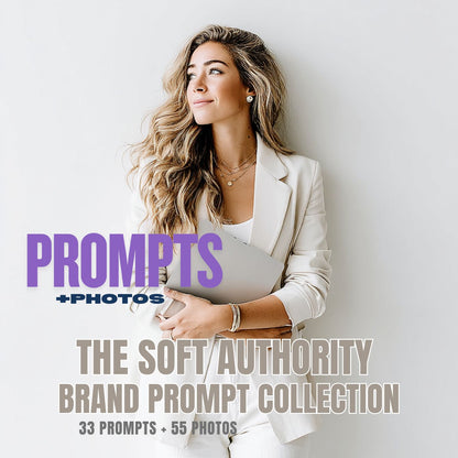 The Soft Authority Brand AI Prompt Collection with Photos